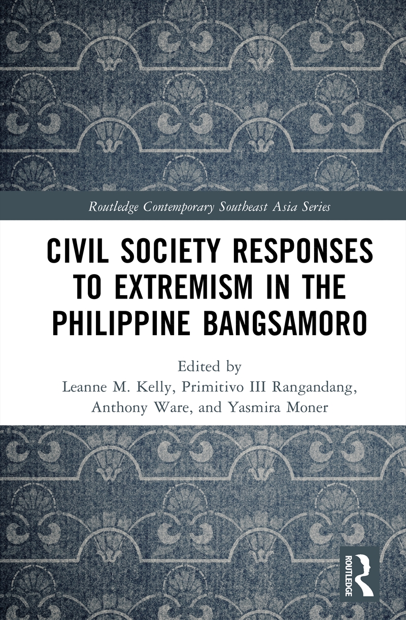Civil Society Responses to Extremism in the Philippine Bangsamoro/Product Detail/Politics & Government