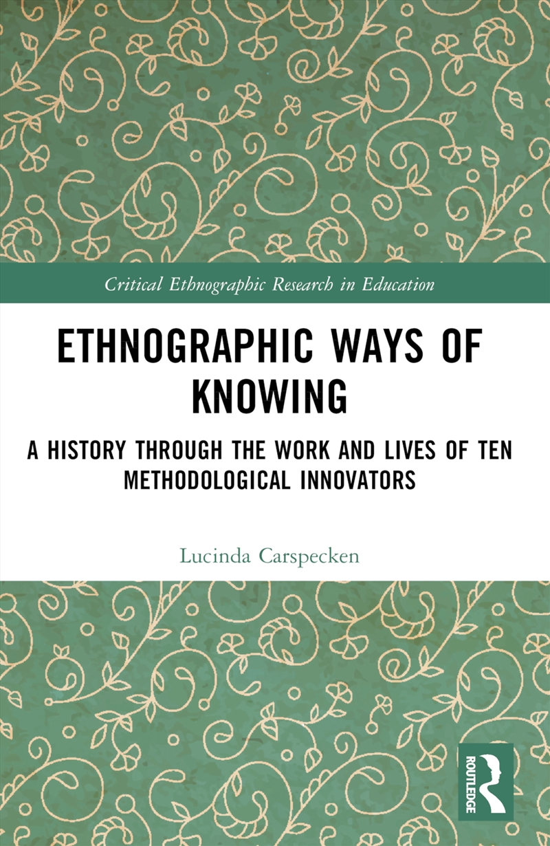 Ethnographic Ways of Knowing/Product Detail/Teaching