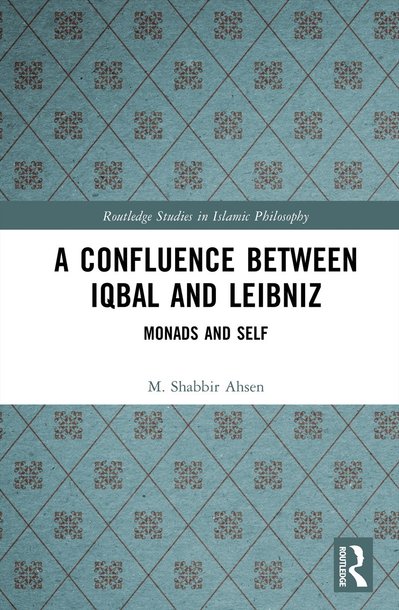 A Confluence Between Iqbal and Leibniz/Product Detail/Religion & Beliefs