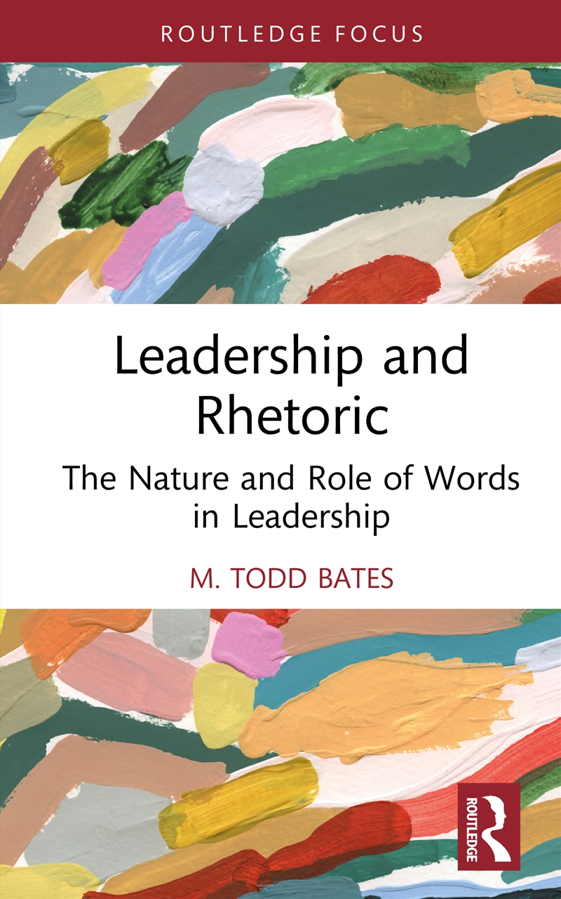 Leadership and Rhetoric/Product Detail/Business Leadership & Management