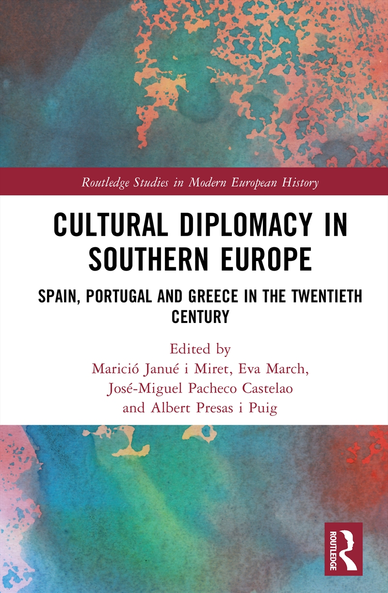 Cultural Diplomacy in Southern Europe/Product Detail/History