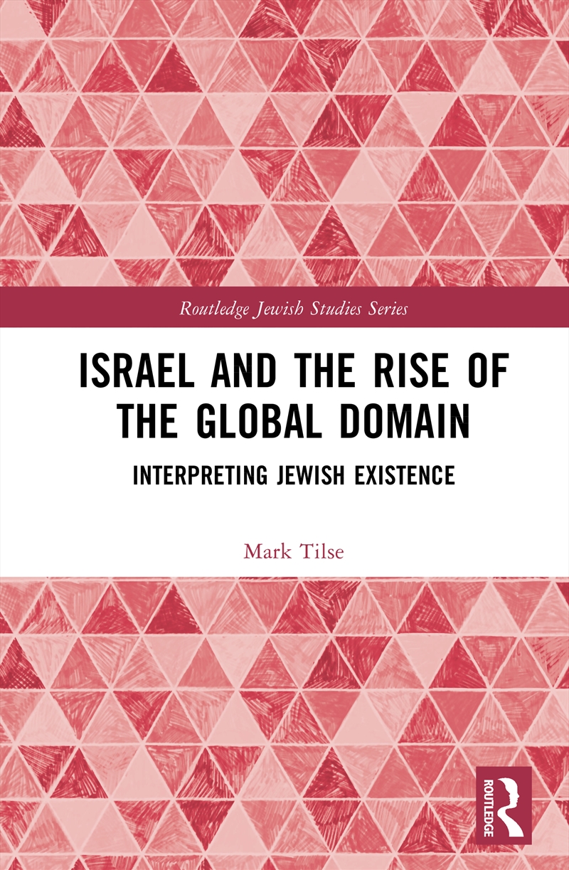Israel and the Rise of the Global Domain/Product Detail/Religion & Beliefs