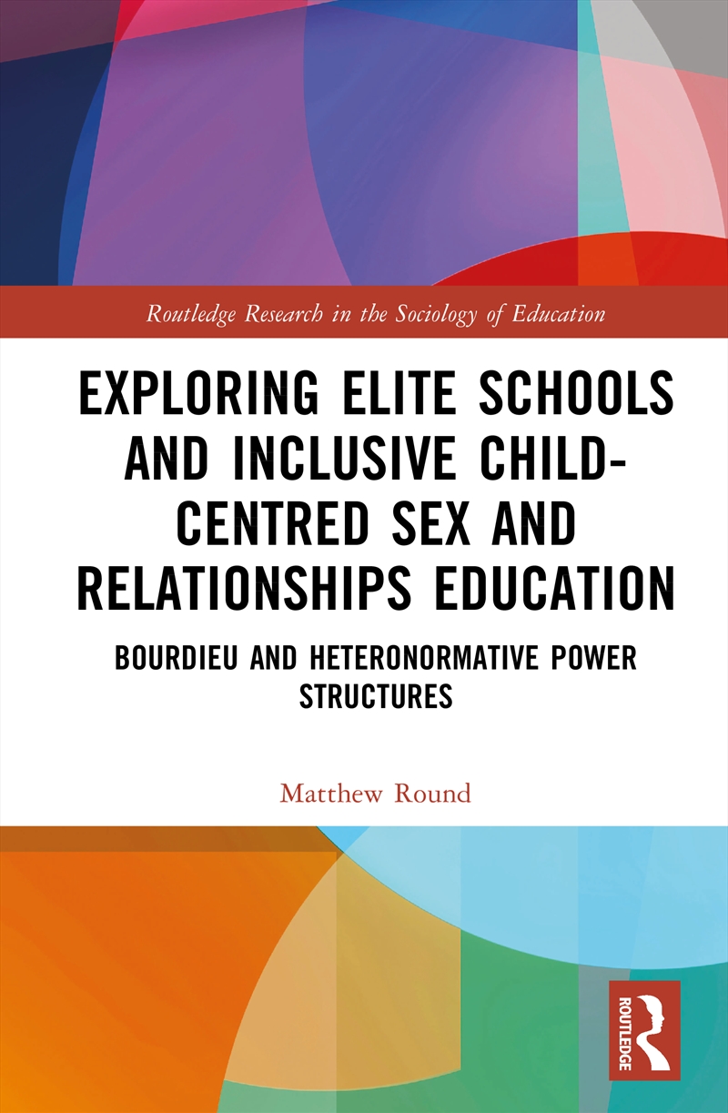 Exploring Elite Schools and Inclusive Child-centred Sex and Relationships Education/Product Detail/Teaching