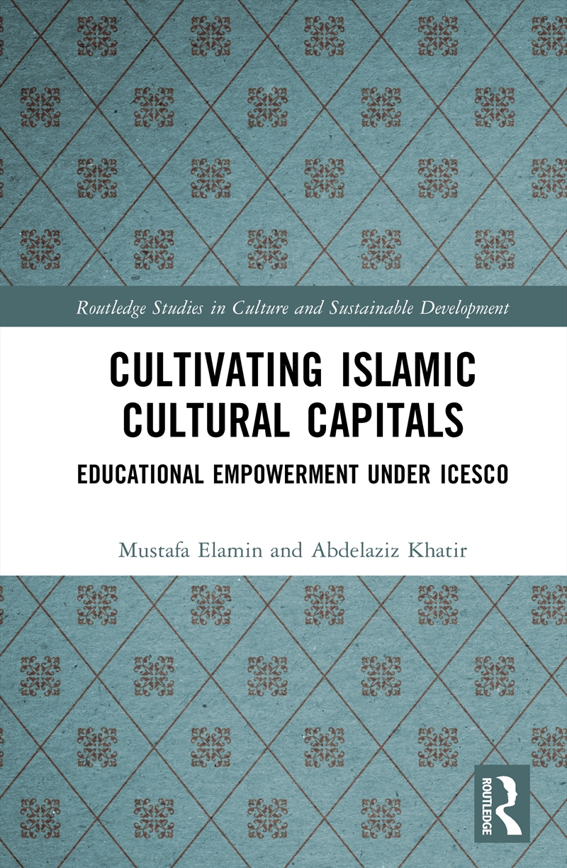 Cultivating Islamic Cultural Capitals/Product Detail/Business Leadership & Management