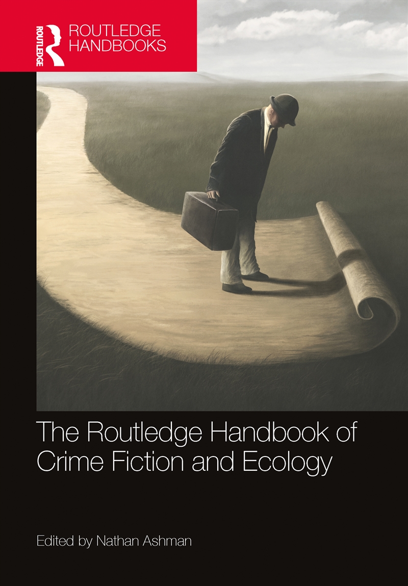 The Routledge Handbook of Crime Fiction and Ecology/Product Detail/Literature & Poetry