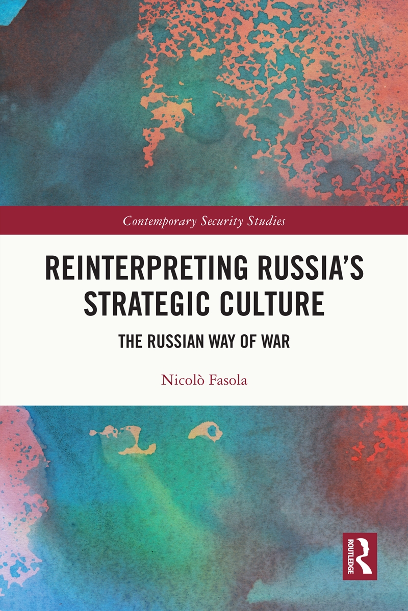 Reinterpreting Russia's Strategic Culture/Product Detail/Politics & Government
