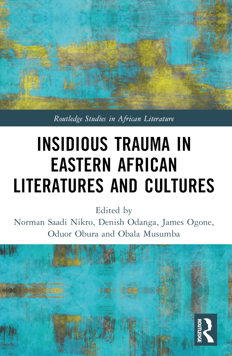 Insidious Trauma In Eastern African Literatures And Cultures/Product Detail/Literature & Poetry