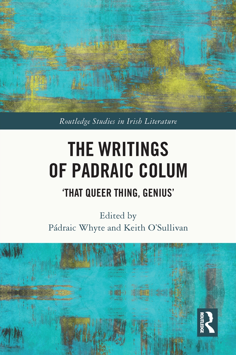The Writings Of Padraic Colum/Product Detail/Literature & Poetry