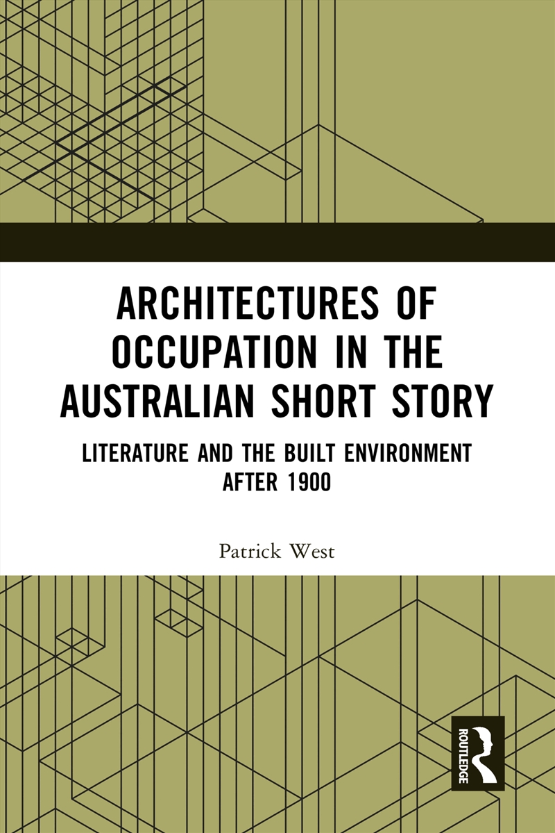 Architectures Of Occupation In The Australian Short Story/Product Detail/Literature & Poetry