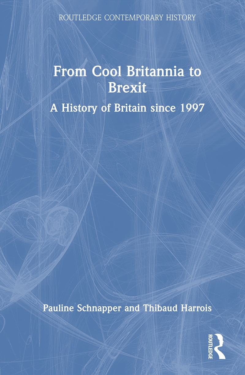 From Cool Britannia To Brexit/Product Detail/History