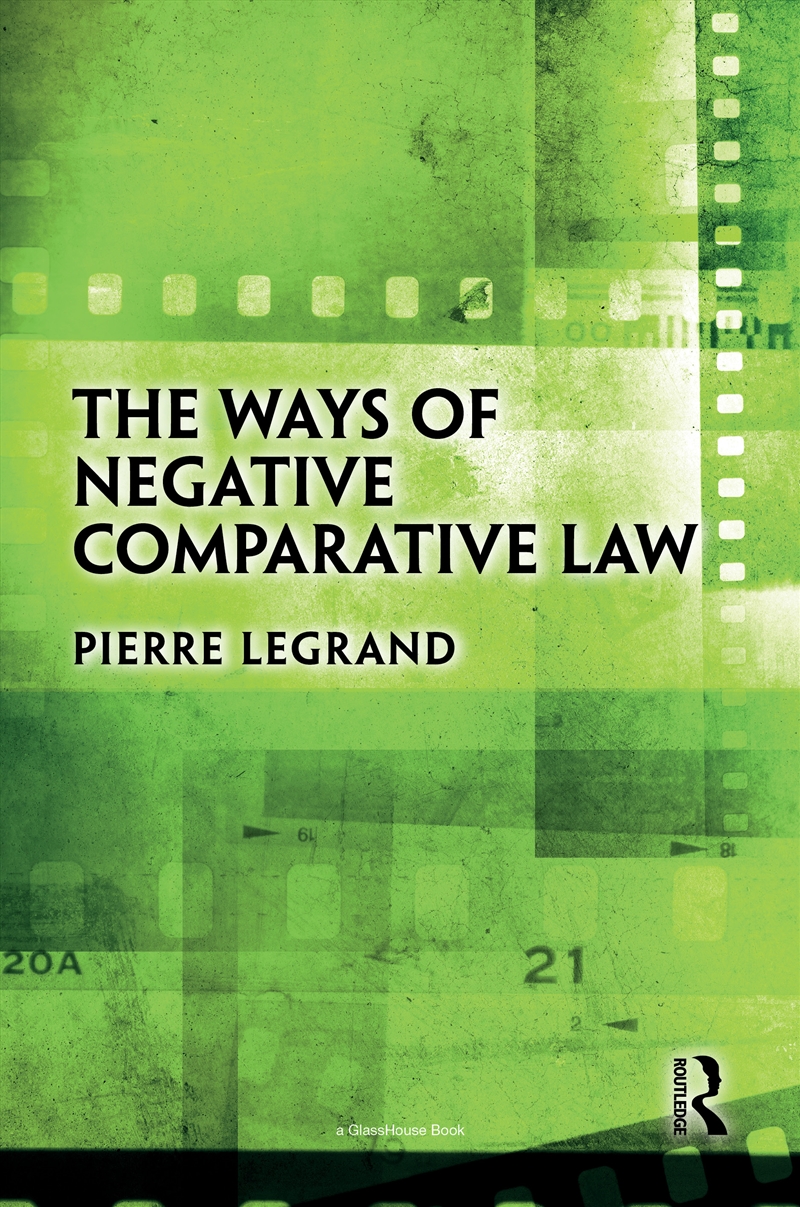 The Ways Of Negative Comparative Law/Product Detail/Law