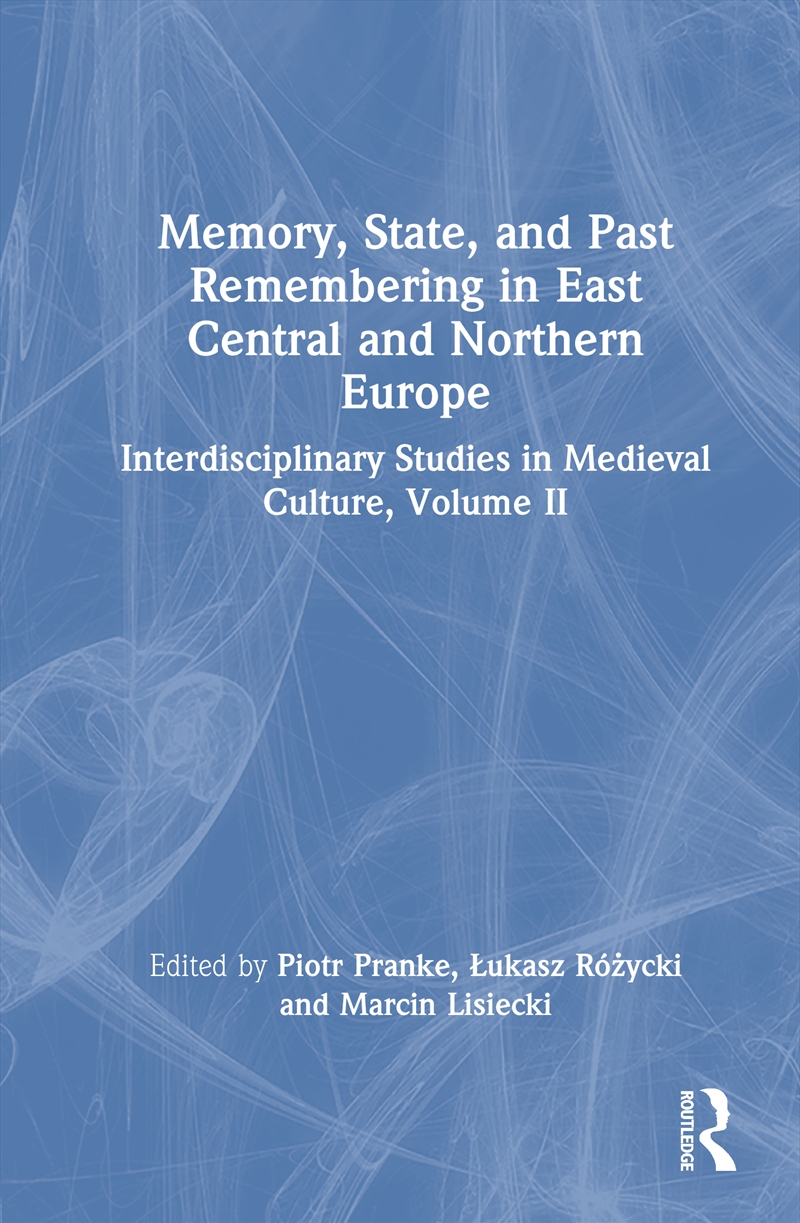 Memory, State, And Past Remembering In East Central And Northern Europe/Product Detail/Fitness, Diet & Weightloss