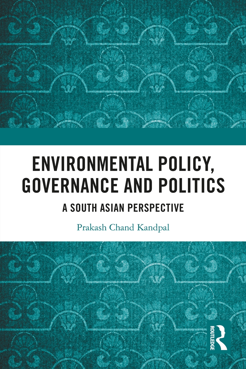 Environmental Policy, Governance And Politics/Product Detail/Politics & Government
