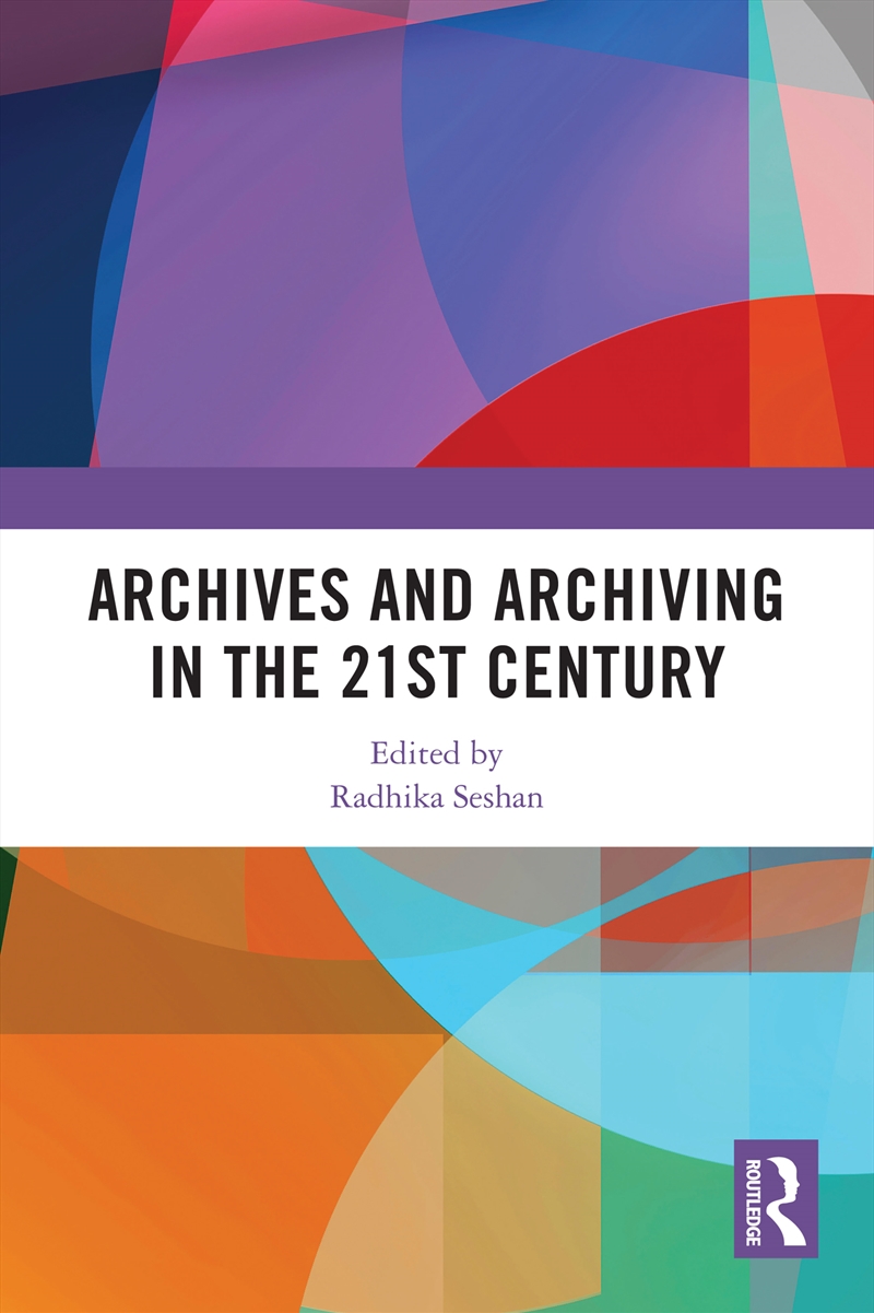 Archives And Archiving In The 21st Century/Product Detail/History