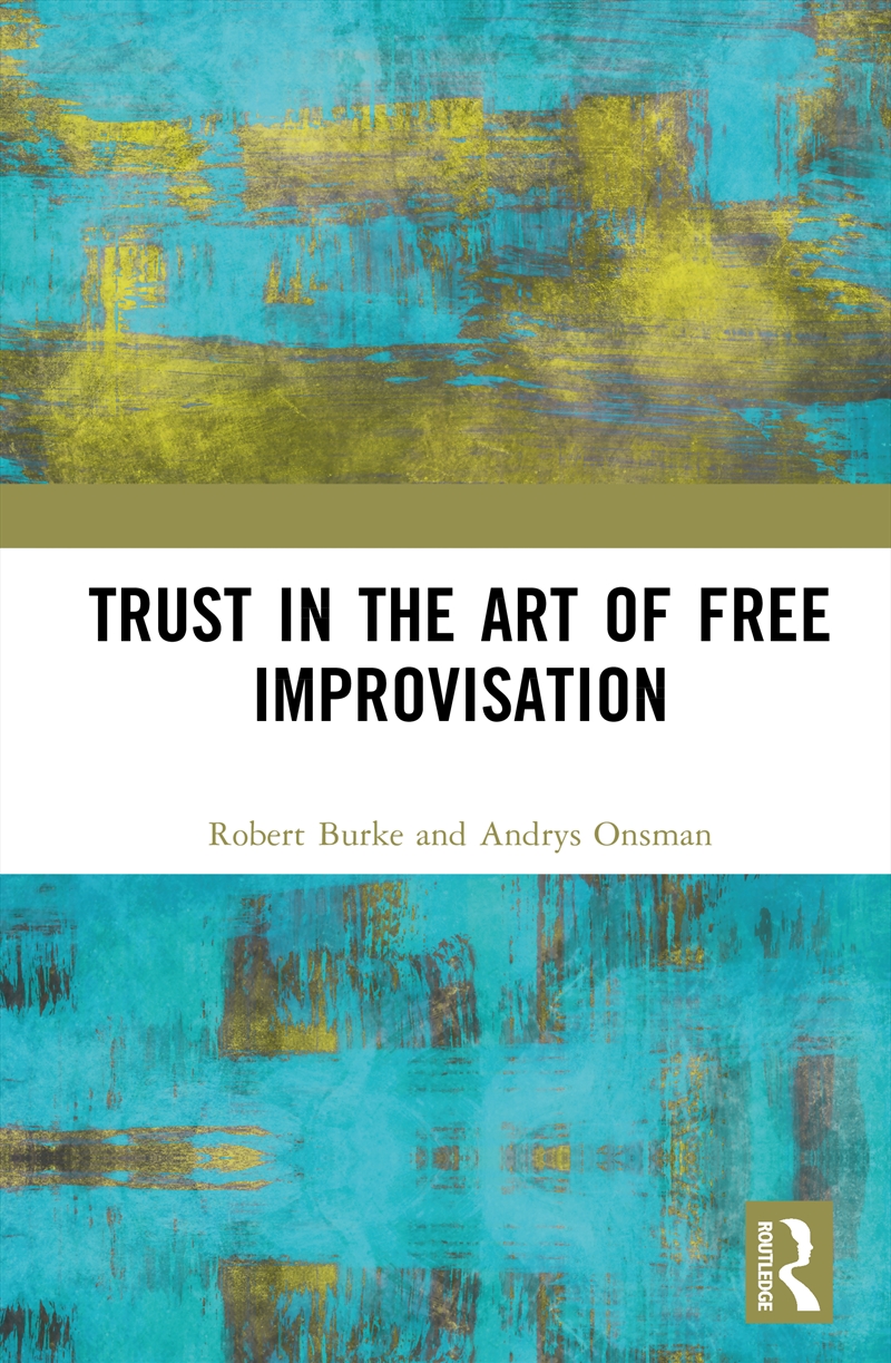 Trust In The Art Of Free Improvisation/Product Detail/Arts & Entertainment