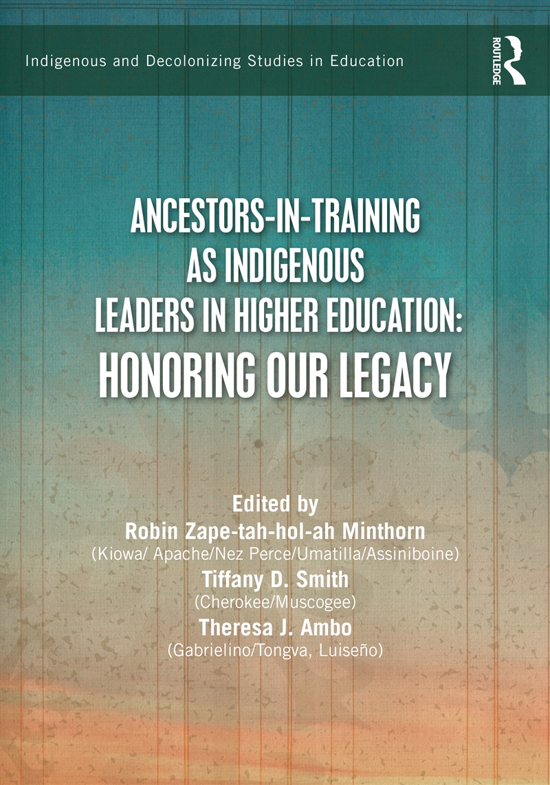 Ancestors-In-Training As Indigenous Leaders In Higher Education/Product Detail/Family & Health