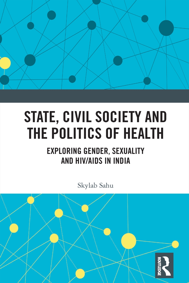 State, Civil Society And The Politics Of Health/Product Detail/Politics & Government