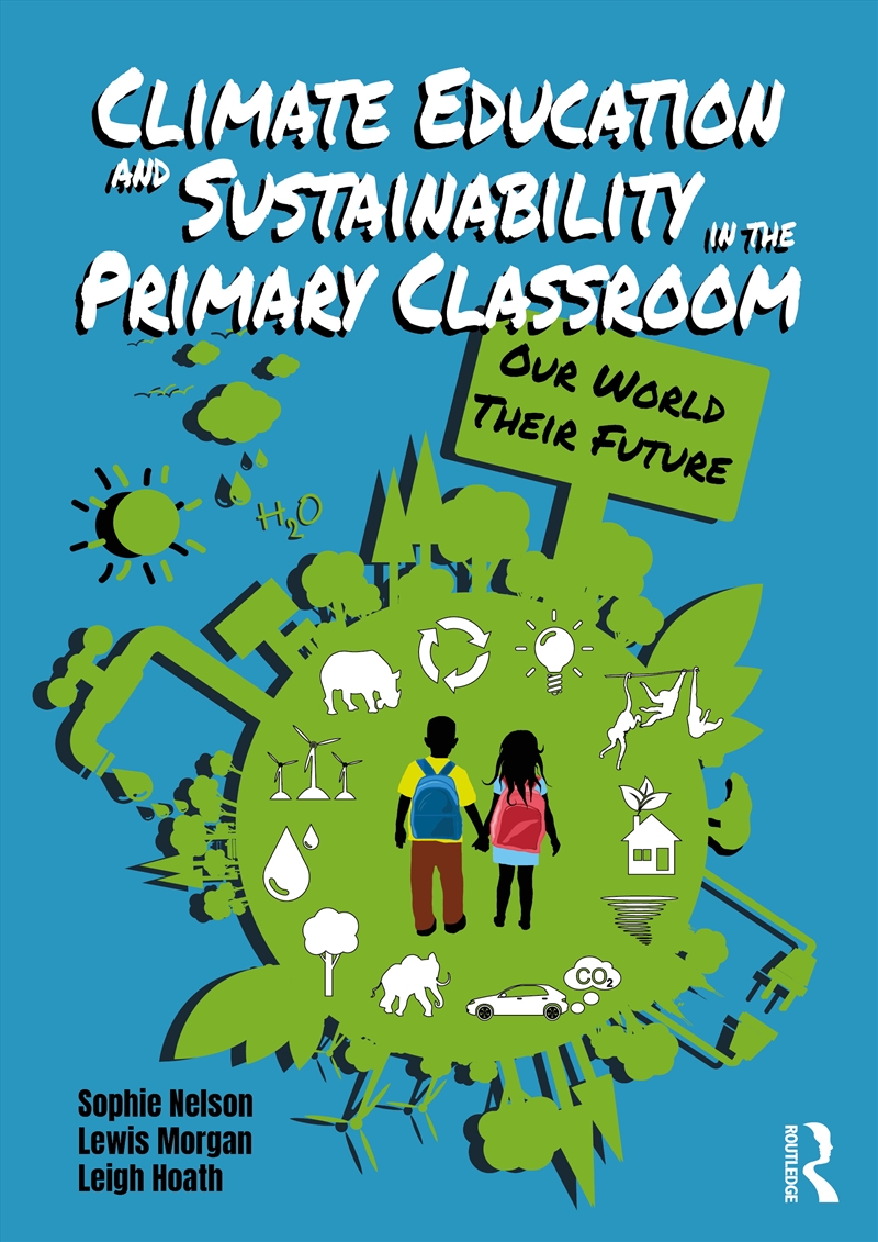 Climate Education And Sustainability In The Primary Classroom/Product Detail/Self Help & Personal Development