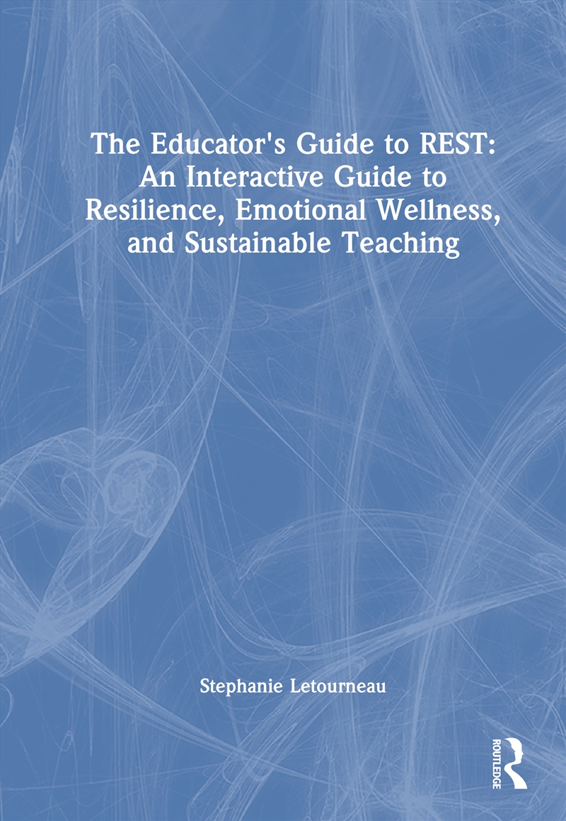 The Educator's Guide To Rest/Product Detail/Self Help & Personal Development