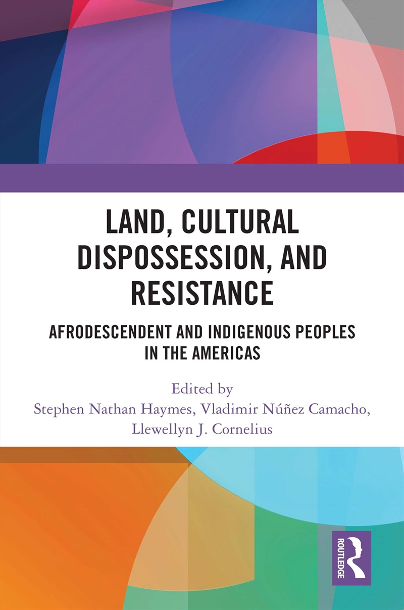 Land, Cultural Dispossession, And Resistance/Product Detail/Politics & Government