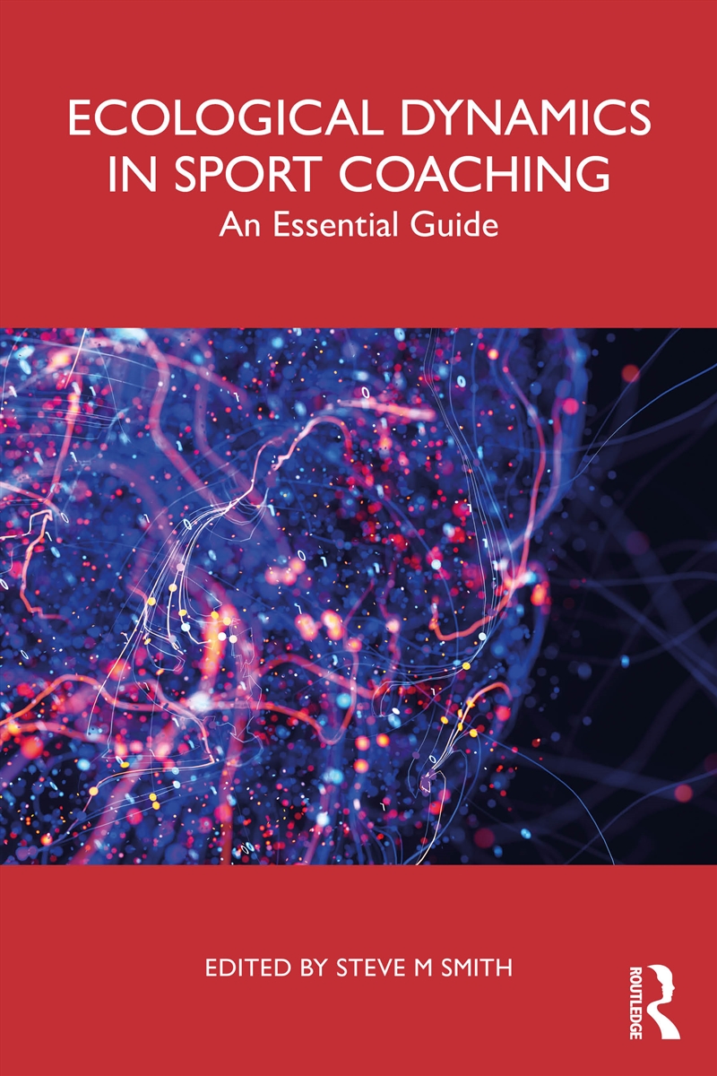 Ecological Dynamics In Sport Coaching/Product Detail/Sport & Recreation