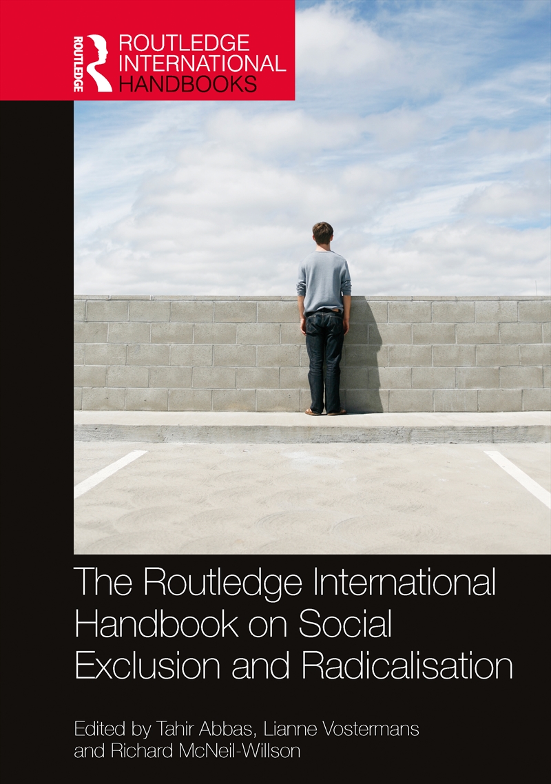 The Routledge International Handbook On Social Exclusion And Radicalisation/Product Detail/Politics & Government