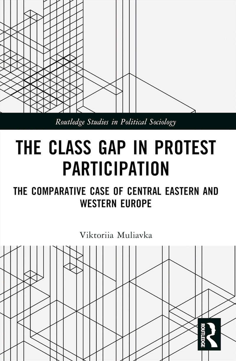 The Class Gap In Protest Participation/Product Detail/Politics & Government
