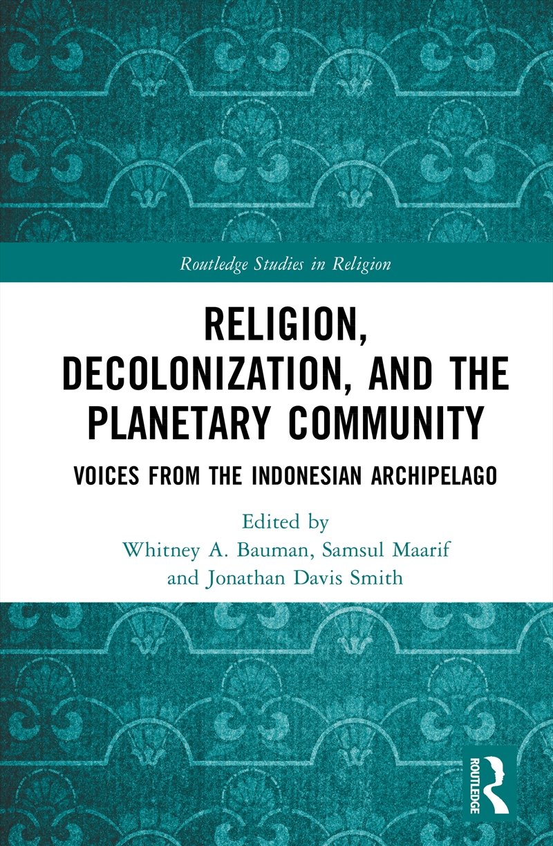 Religion, Decolonization, And The Planetary Community/Product Detail/Religion & Beliefs