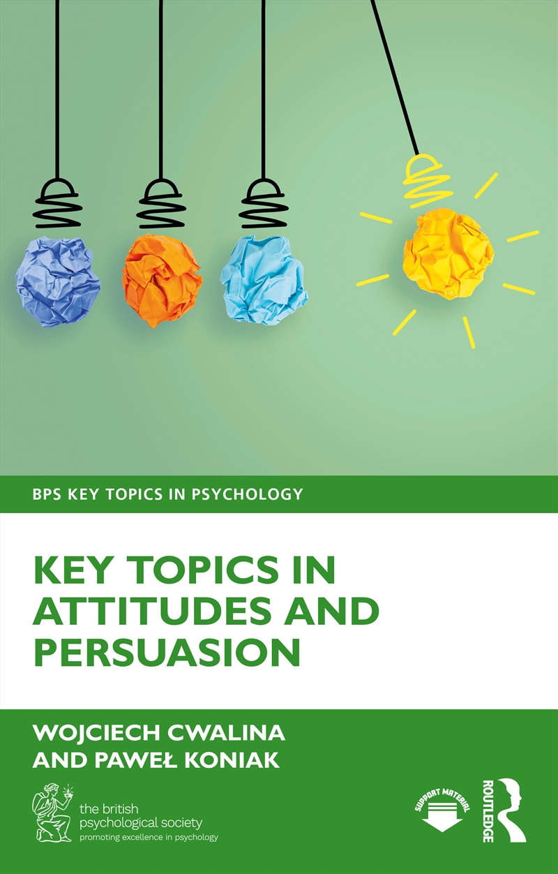 Key Topics In Attitudes And Persuasion/Product Detail/Language & Linguistics