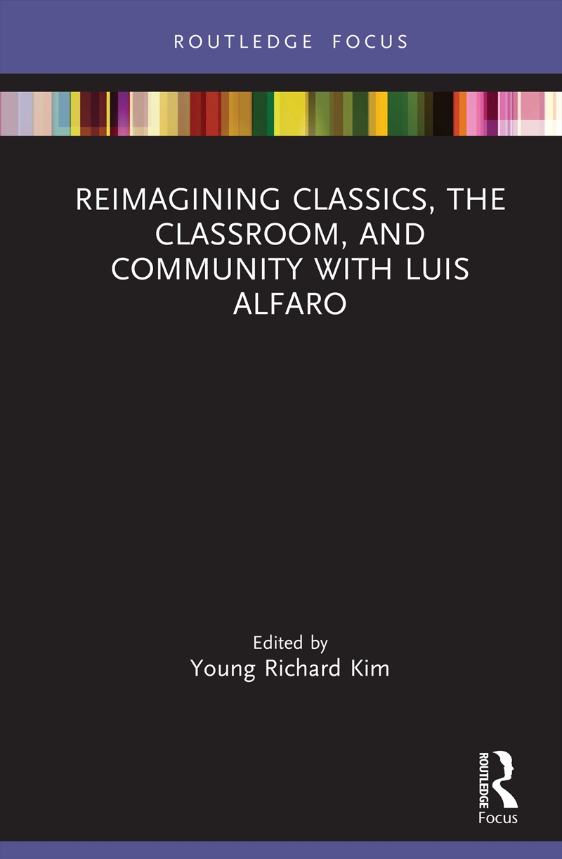 Reimagining Classics, The Classroom, And Community With Luis Alfaro/Product Detail/History