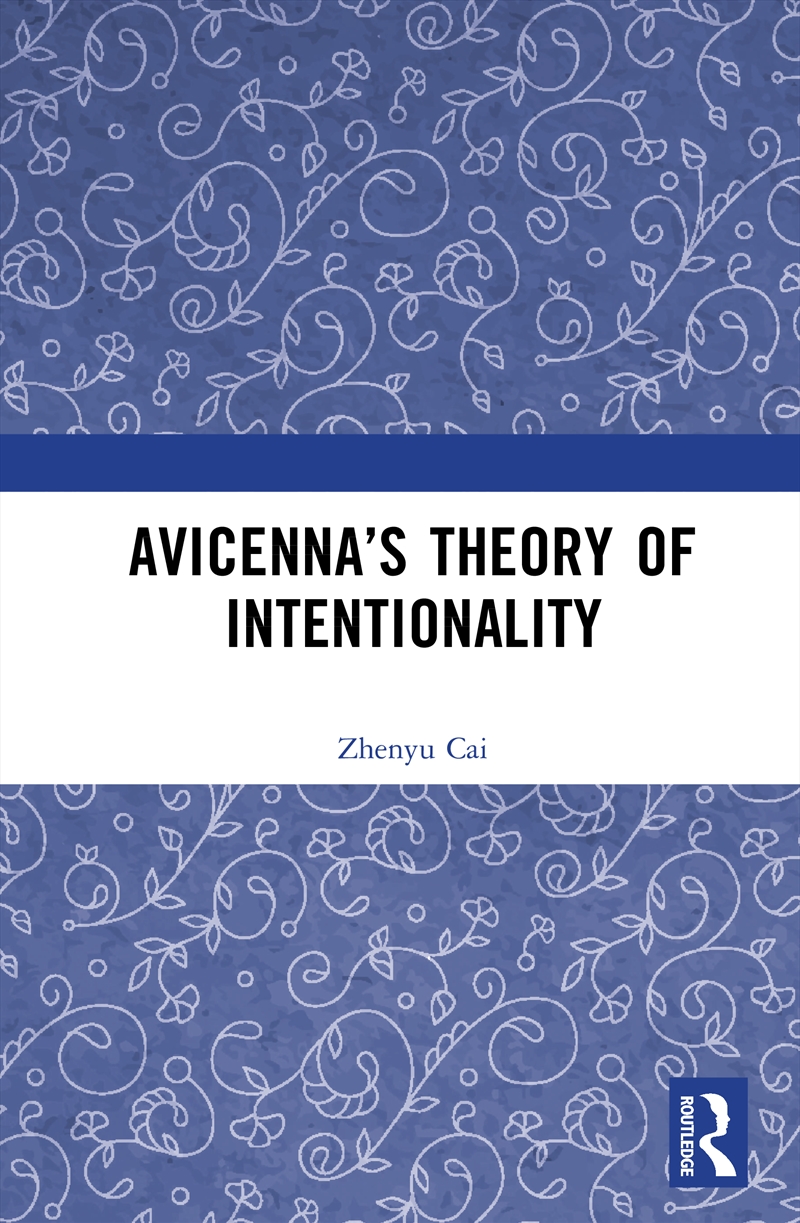 Avicenna’S Theory Of Intentionality/Product Detail/Reading