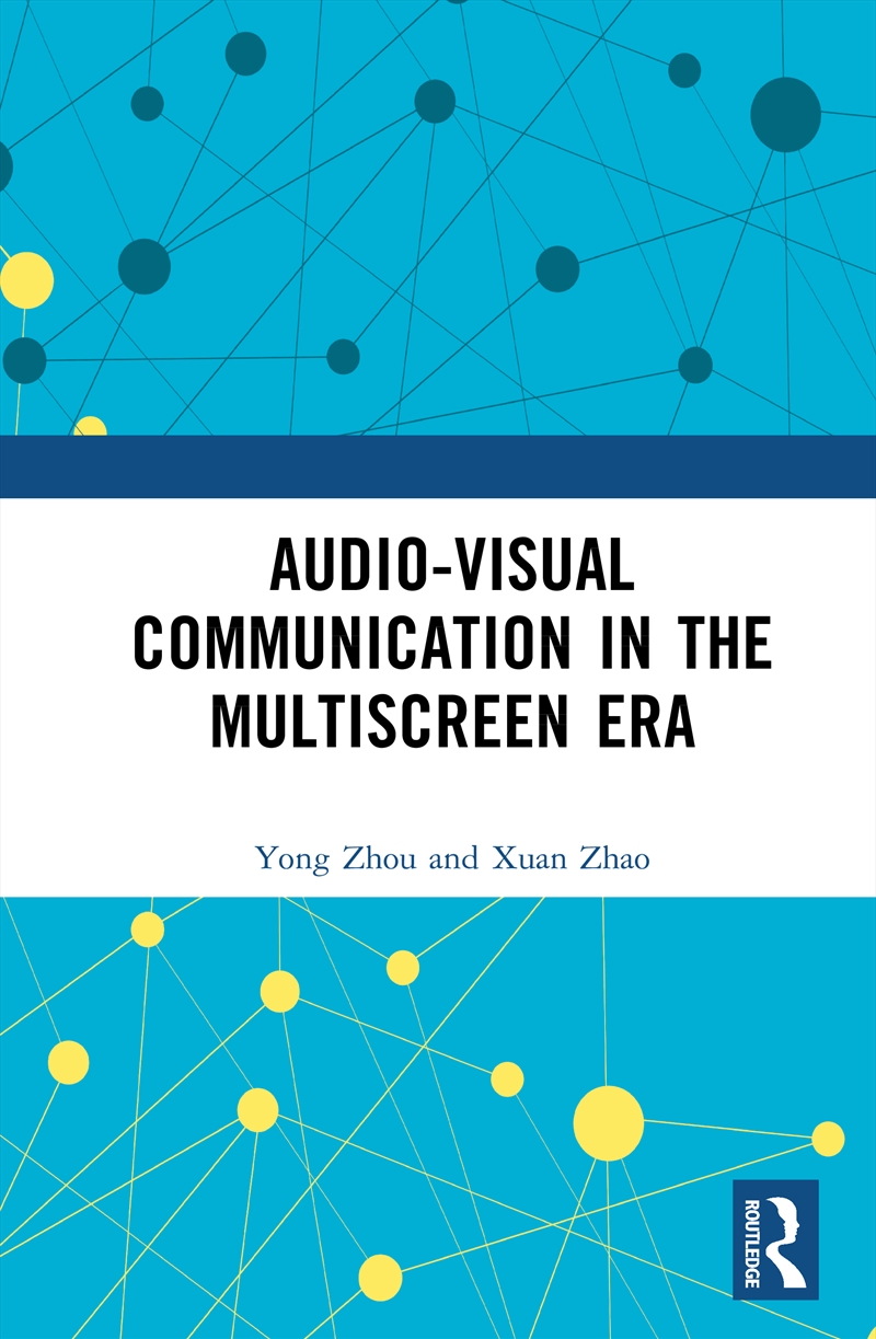 Audio-Visual Communication In The Multiscreen Era/Product Detail/Politics & Government