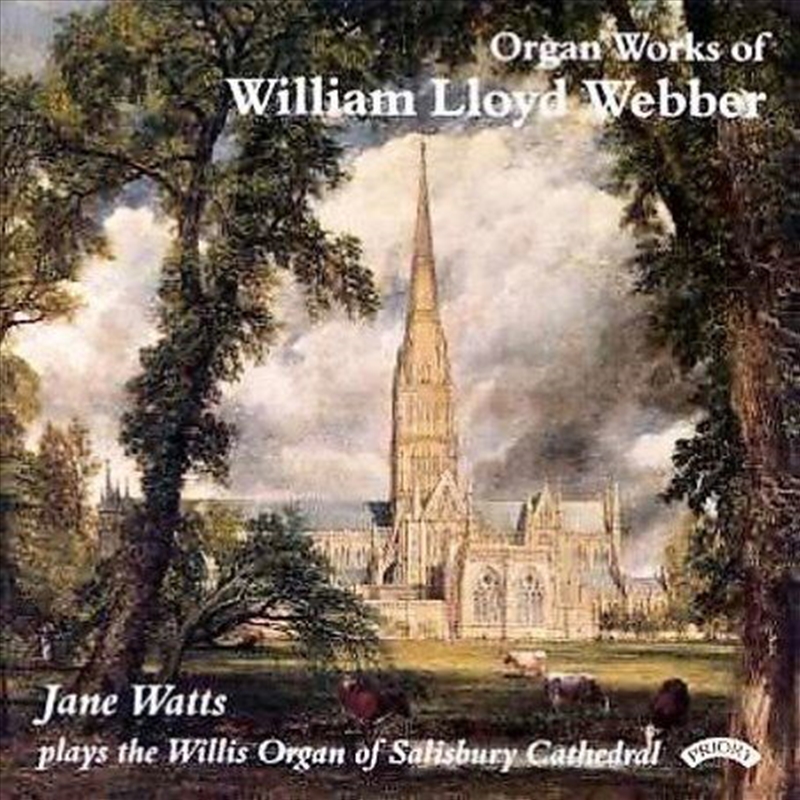 The Organ Works Of William Lloyd Webber / The Organ Of Salisbury Cathedral/Product Detail/Classical