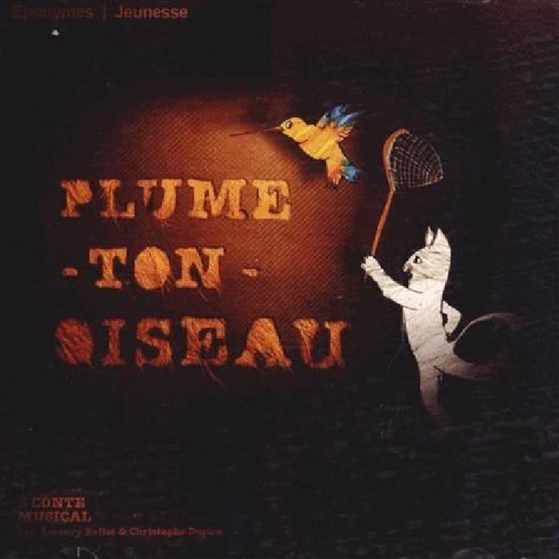 Plume-Ton-Oiseau / Conte Musical/Product Detail/Rock/Pop