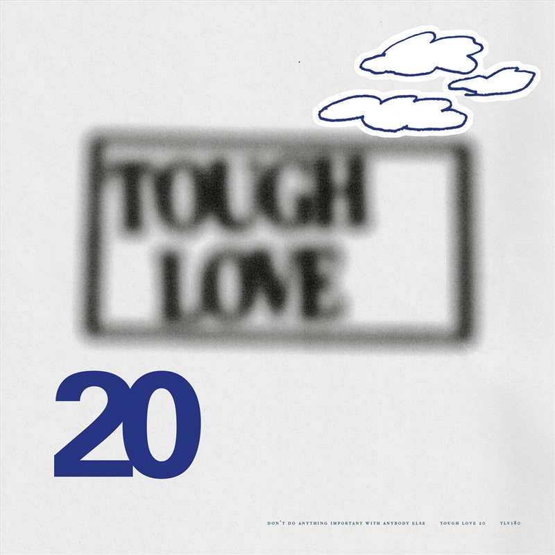 Tough Love 20: Dont Do Anything Important With Anybody Else/Product Detail/Rock/Pop