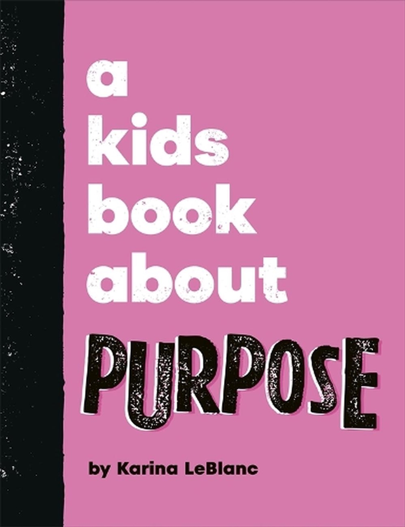 A Kids Book About Purpose/Product Detail/Children
