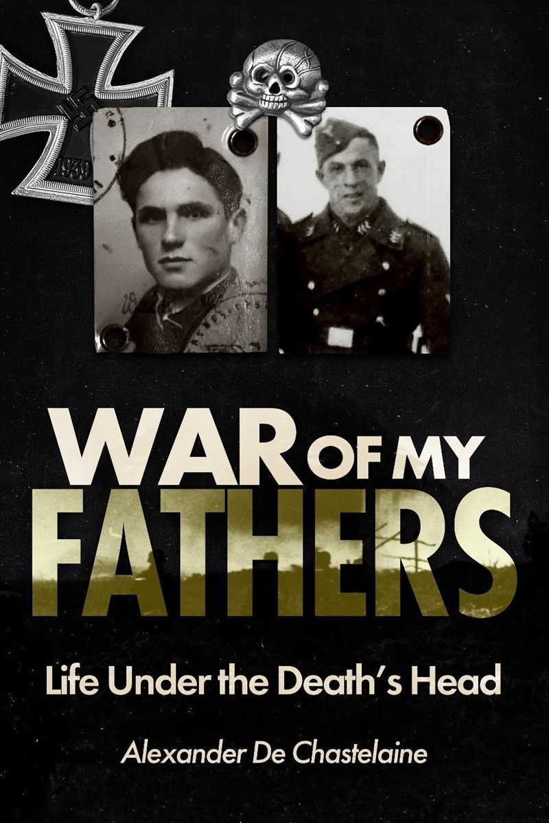War of My Fathers: Life Under the Death's Head/Product Detail/History