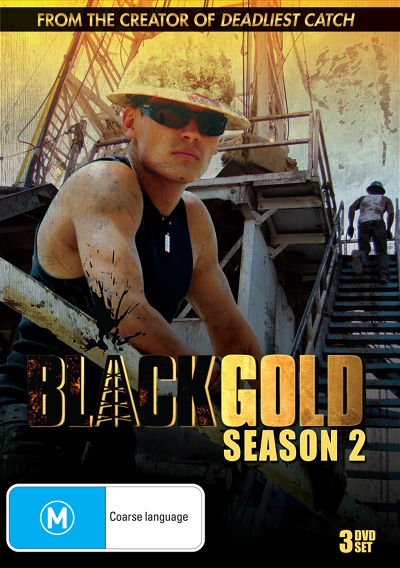 Black Gold; S2/Product Detail/Reality/Lifestyle