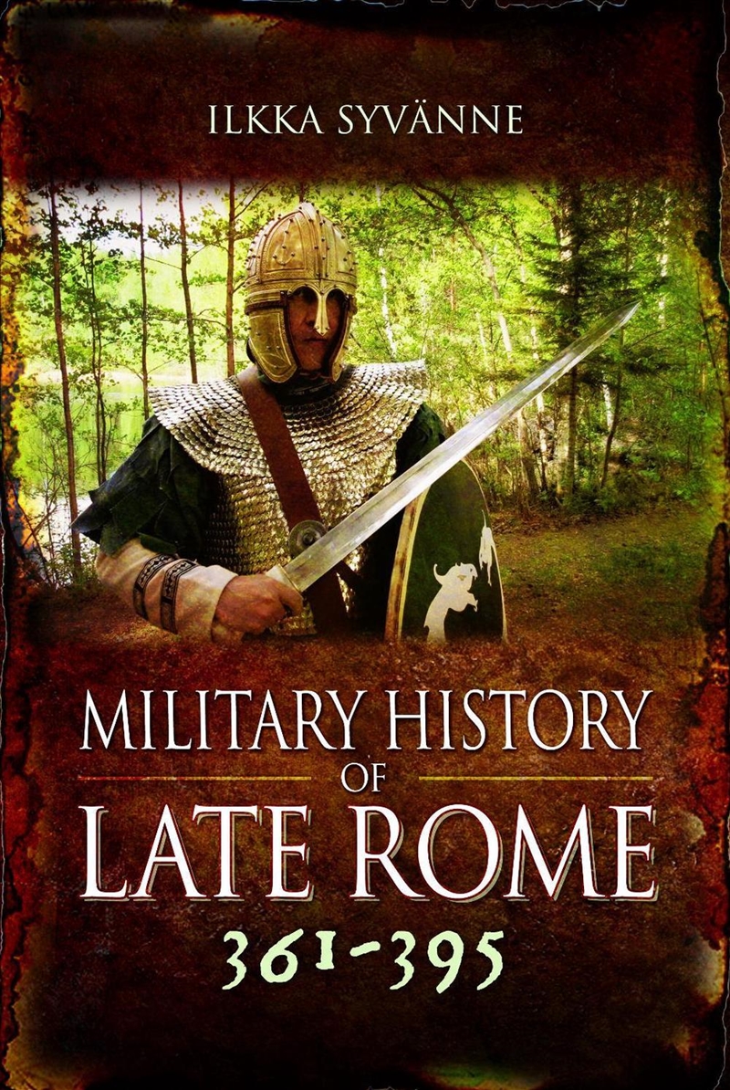 Military History of Late Rome 361-395/Product Detail/History
