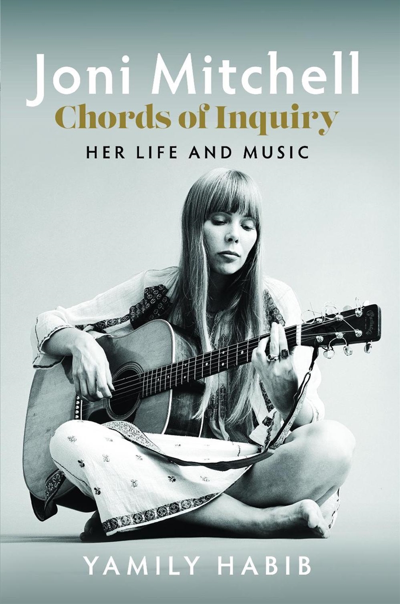 Joni Mitchell: Chords of Inquiry - Her Life and Music/Product Detail/Arts & Entertainment