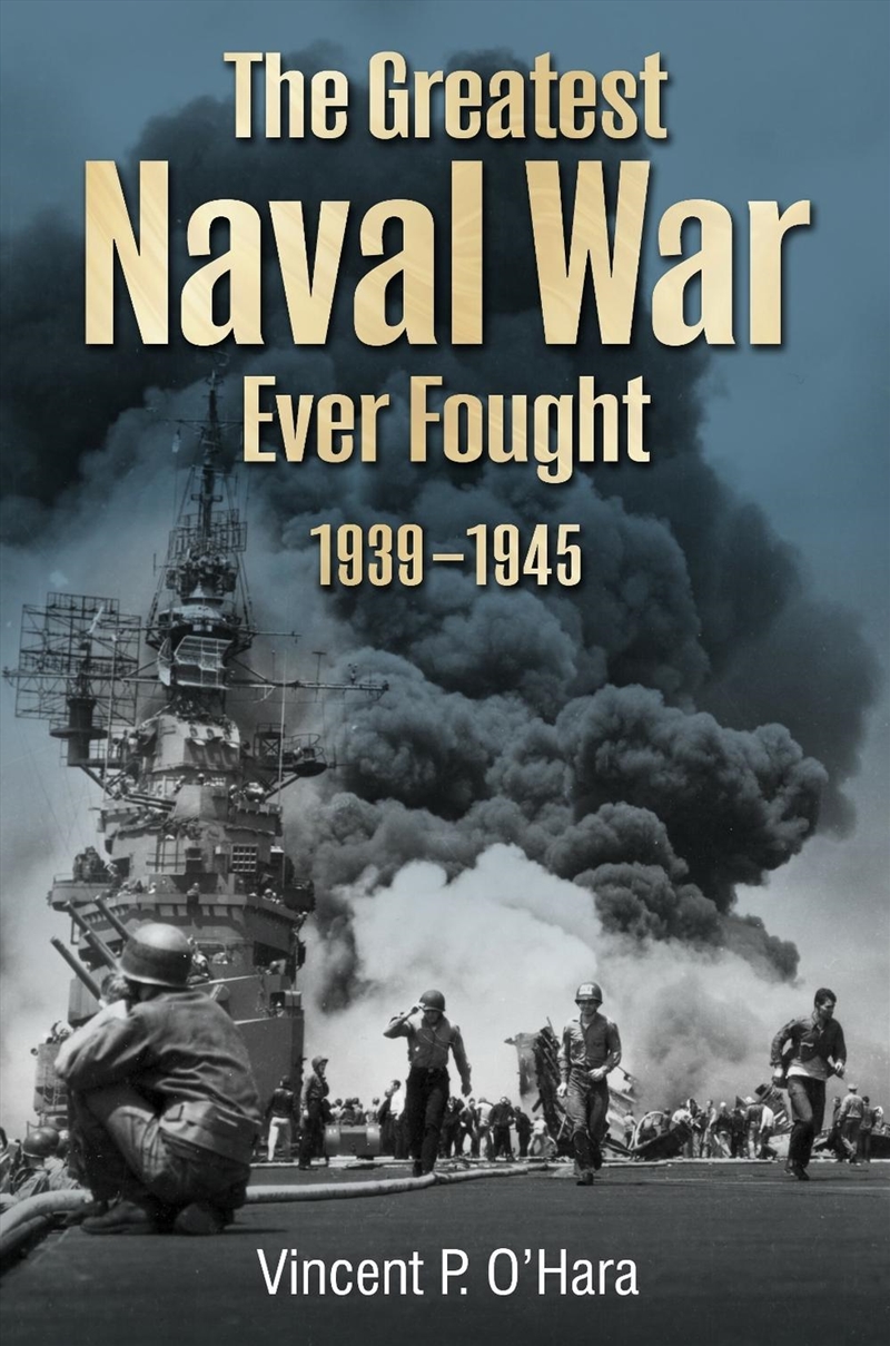 Greatest Naval War Ever Fought: 1939-1945/Product Detail/Military