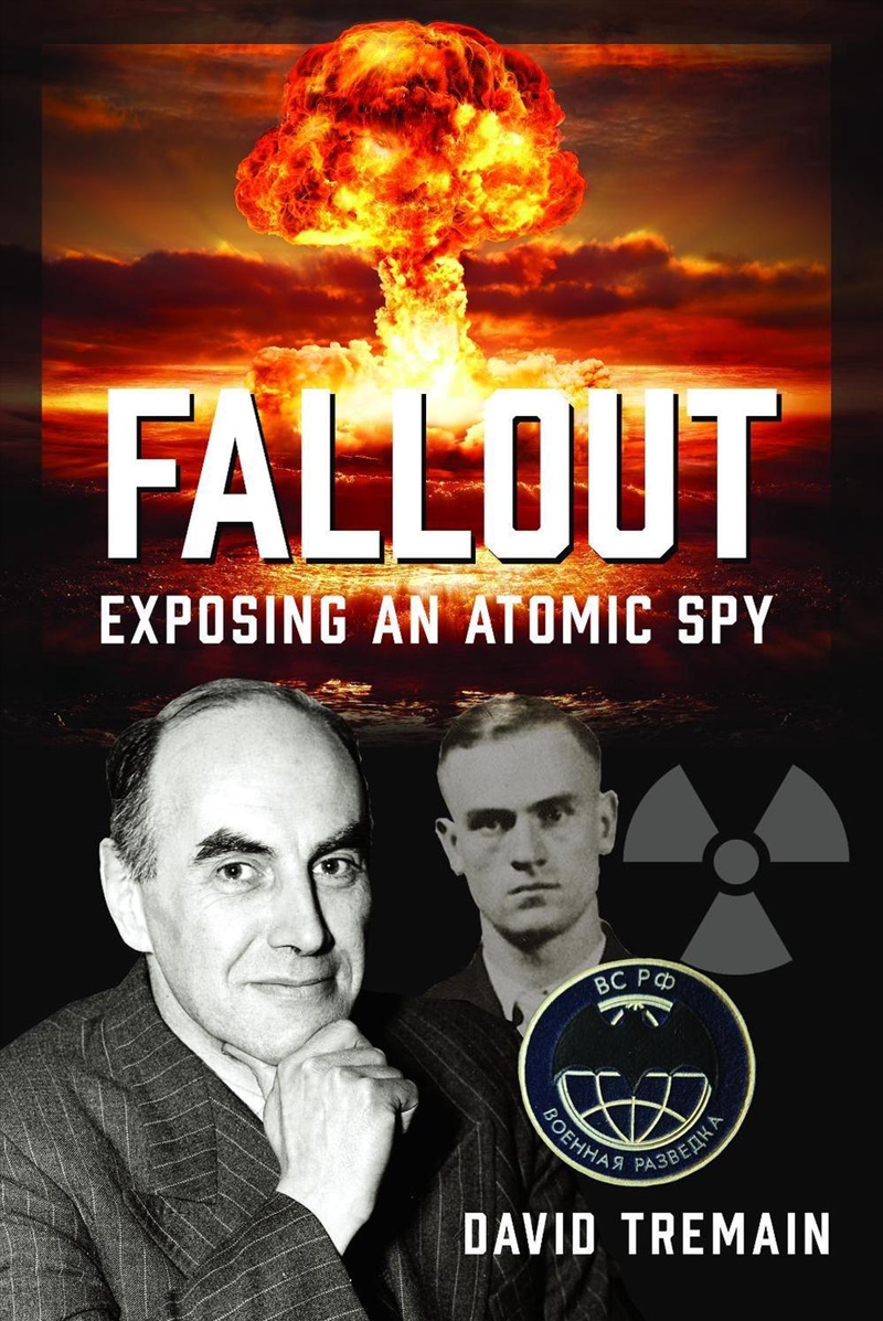 Fallout: Exposing an Atomic Spy/Product Detail/Politics & Government