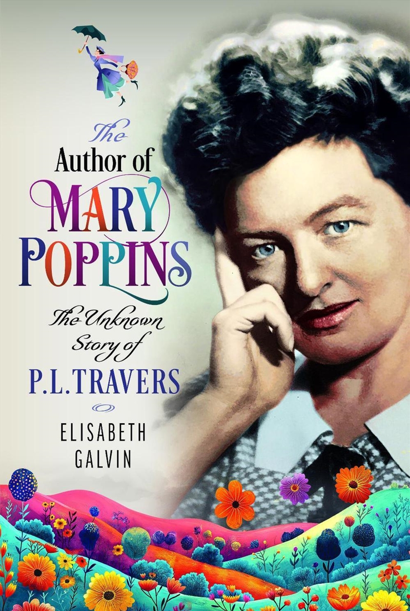 Author Of Mary Poppins: The Unknown Story Of P L Travers/Product Detail/Reading