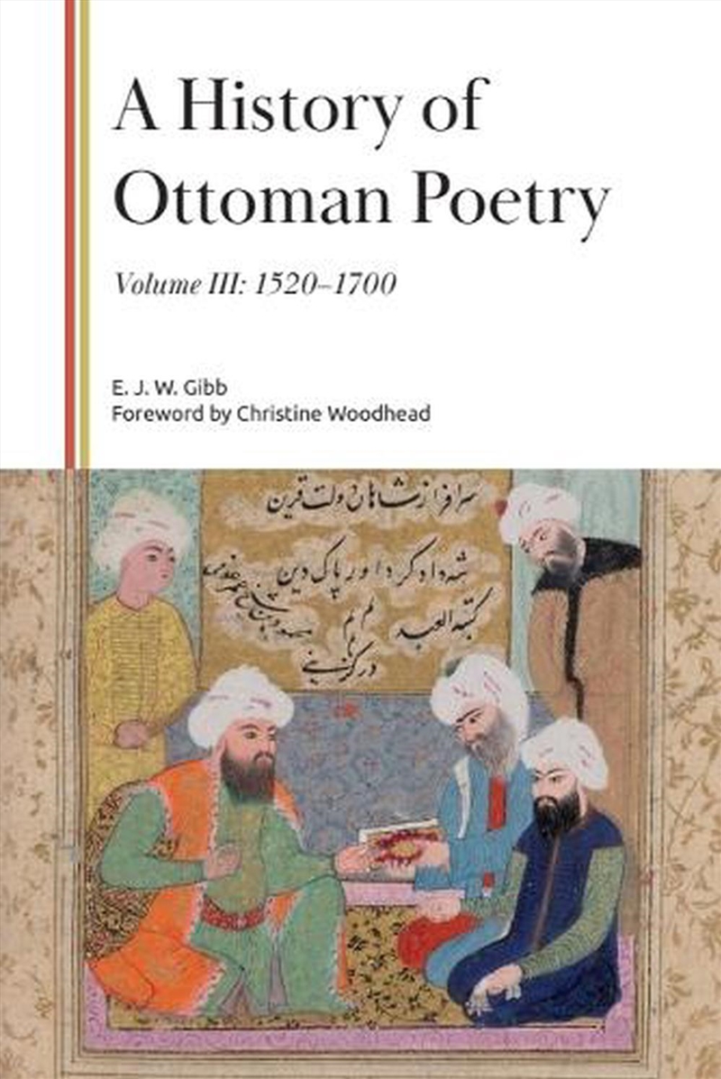 A History of Ottoman Poetry, Volume VI/Product Detail/History