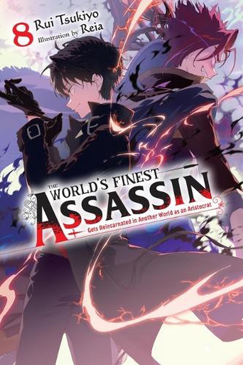 The World's Finest Assassin Gets Reincarnated in Another World as an Aristocrat, Vol. 8 (light novel/Product Detail/Manga