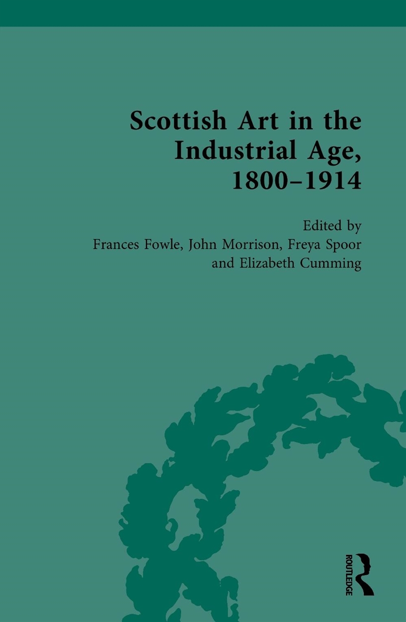 Scottish Art In The Industrial Age, 1800-1914/Product Detail/Art