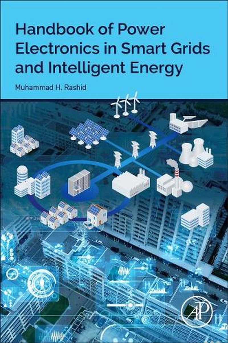 Handbook Of Power Electronics In Smart Grids And Intelligent Energy/Product Detail/Science