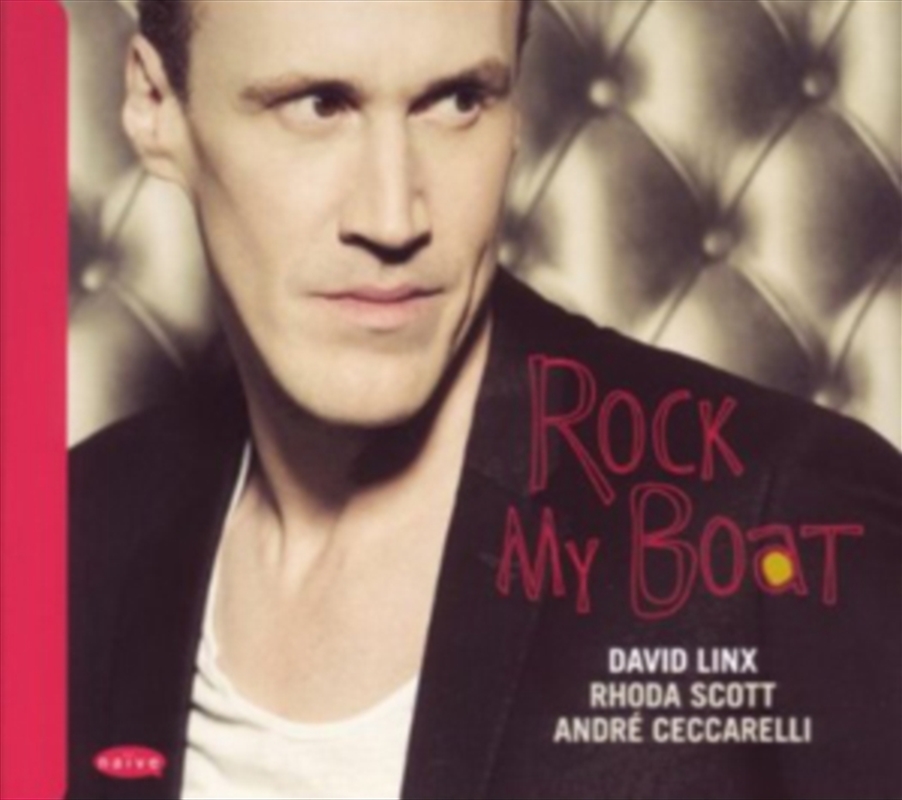 David Linx - Rock My Boat/Product Detail/Rock/Pop