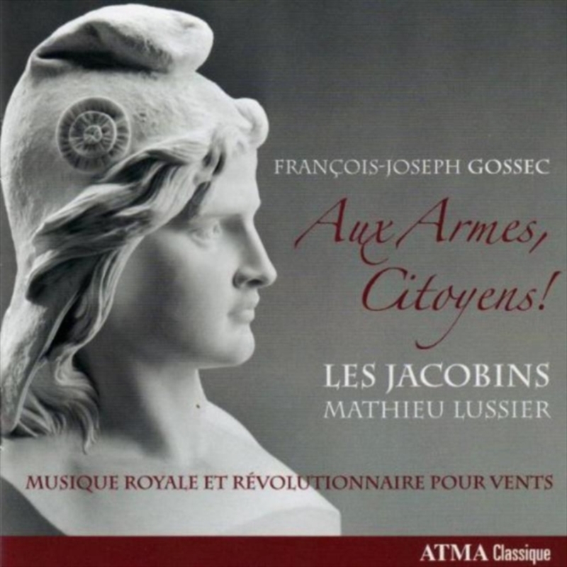 Francois Joseph Gossec - Aux Armes, Citoyens/Product Detail/Classical