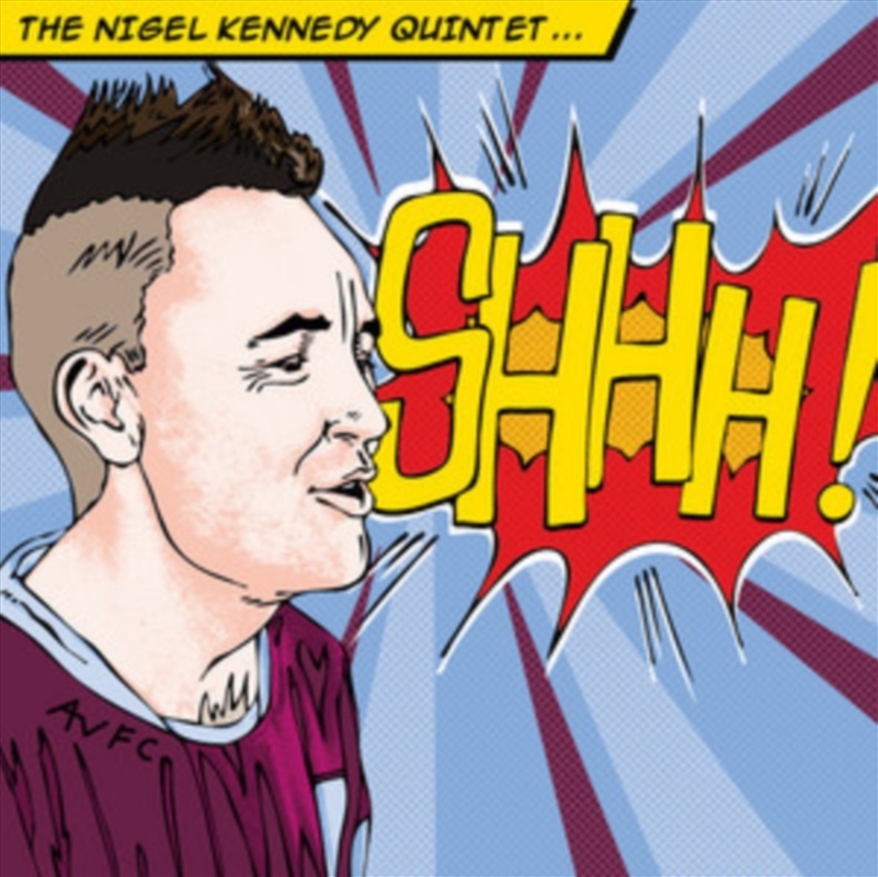Nigel Kennedy - Shhh!!/Product Detail/Classical